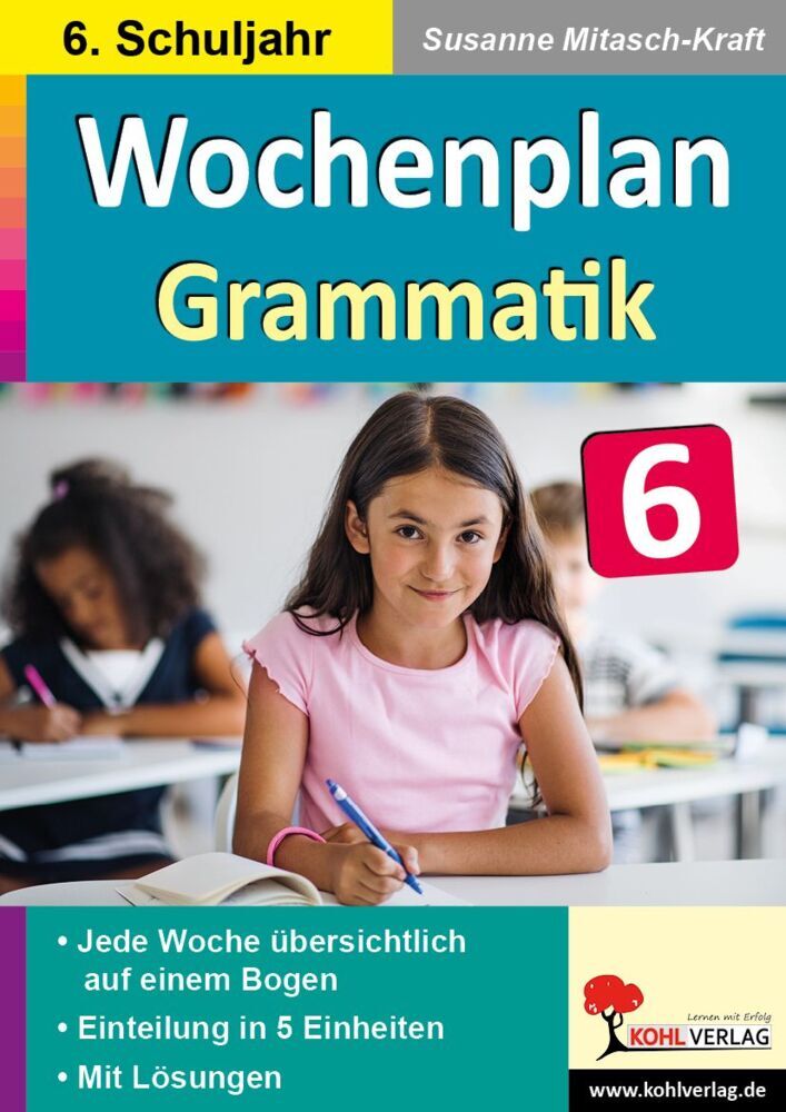 Wochenplan Grammatik / Klasse 6 (Susanne Mitasch-Kraft)