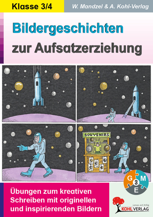 Bildergeschichten zur Aufsatzerziehung / Klasse 3-4 (Waldemar Mandzel)