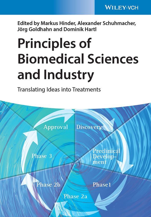 Principles of Biomedical Sciences and Industry (Markus Hinder)