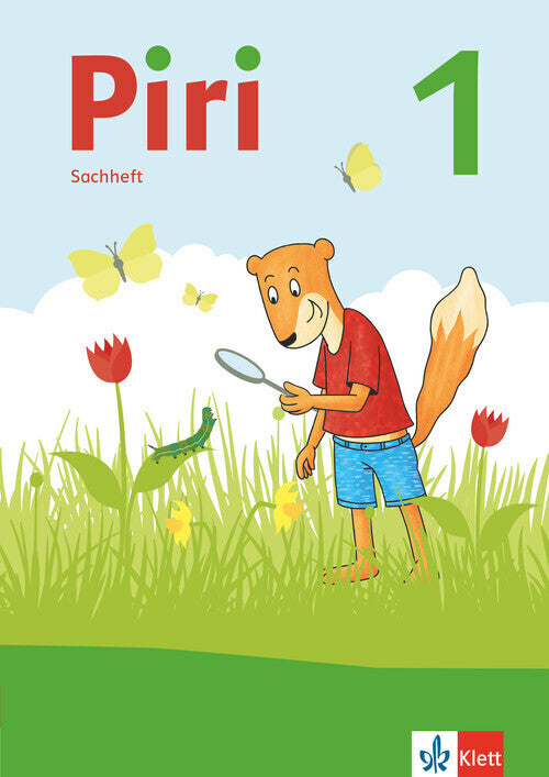 Piri 1 Sachunterricht. Ausgabe Brandenburg, Sachsen-Anhalt und Thüringen