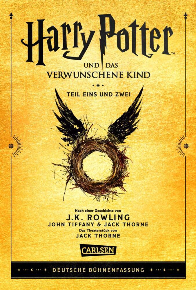 Harry Potter und das verwunschene Kind. Teil eins und zwei (Deutsche Bühnenfassung) (Harry Potter) (J. K. Rowling)
