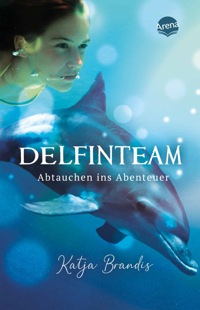 DelfinTeam (1). Abtauchen ins Abenteuer (Katja Brandis)