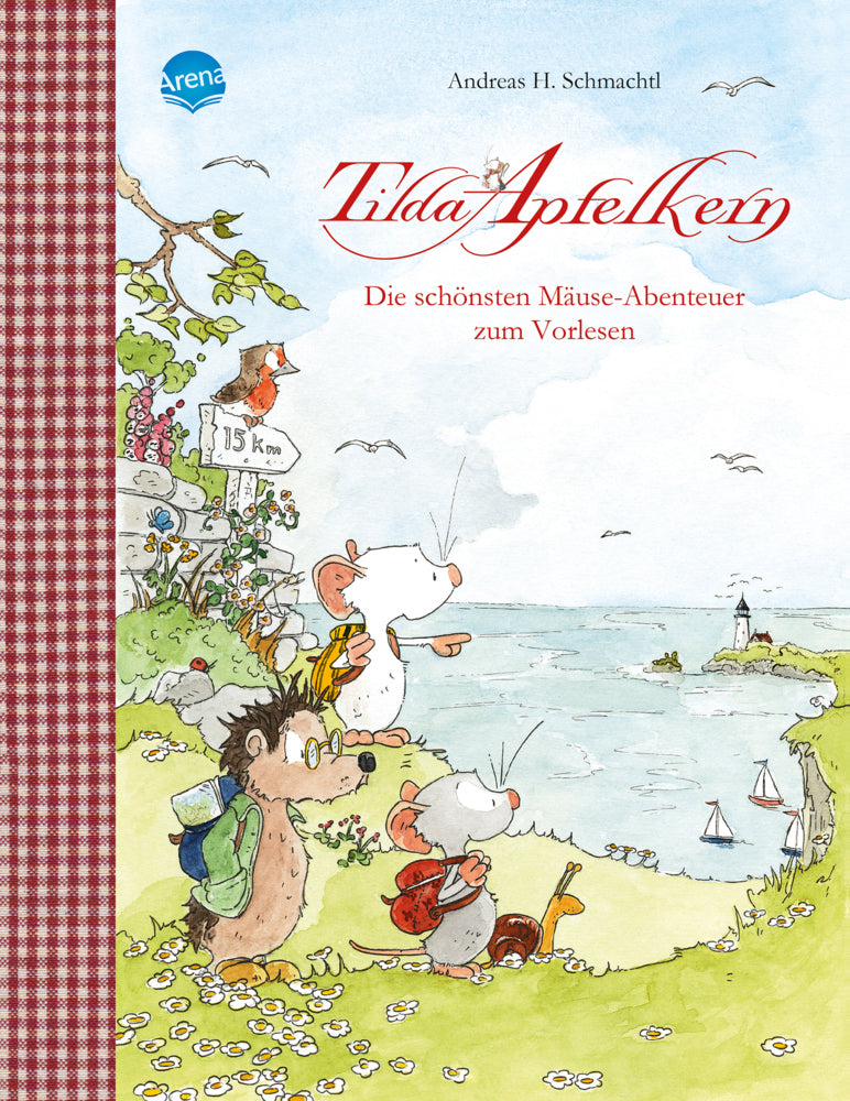 Tilda Apfelkern. Die schönsten Mäuse-Abenteuer zum Vorlesen (Andreas H. Schmachtl)