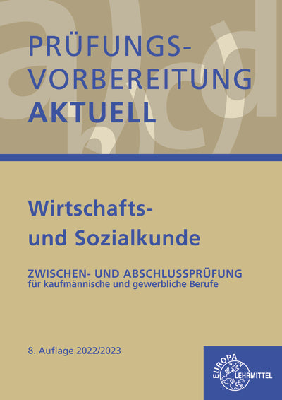 Prüfungsvorbereitung aktuell - Wirtschafts- und Sozialkunde (Johann Luger)