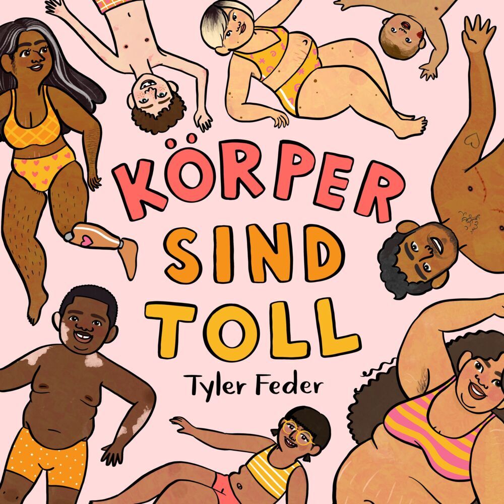 Körper sind toll (Tyler Feder)