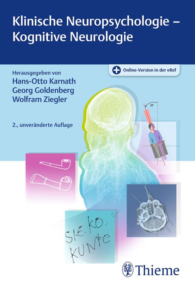 Klinische Neuropsychologie - Kognitive Neurologie (Hans-Otto Karnath)