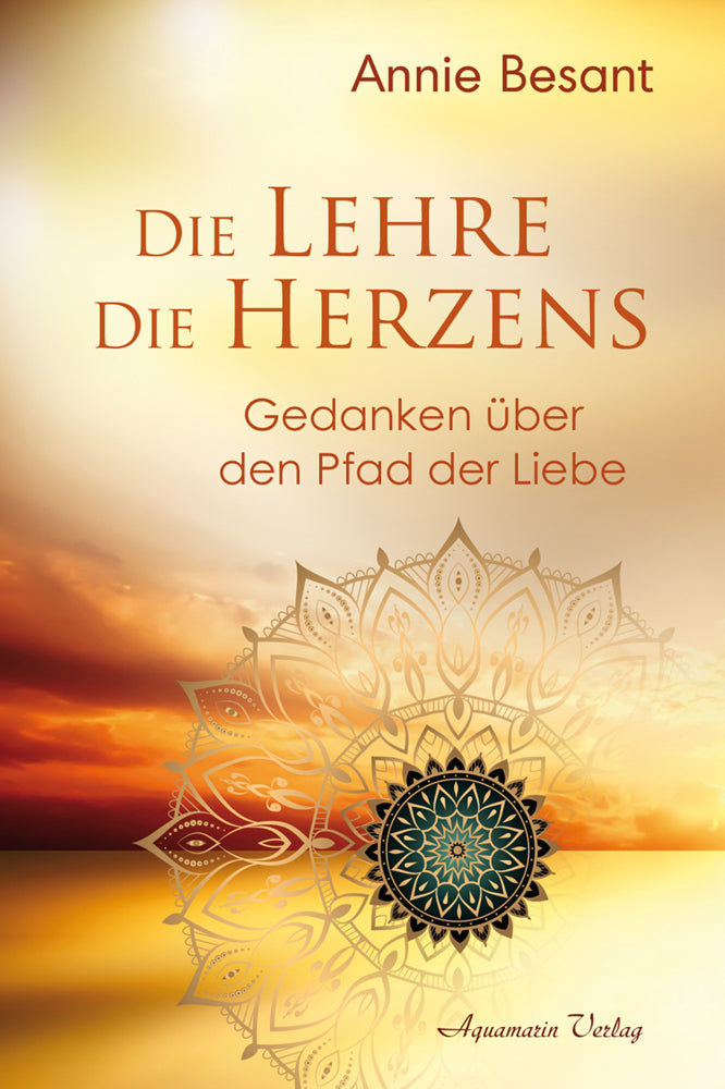 Die Lehre des Herzens (Annie Besant)