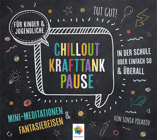 CHILLOUT KRAFTTANK PAUSE, 1 Audio-CD (Sonja Polakov)