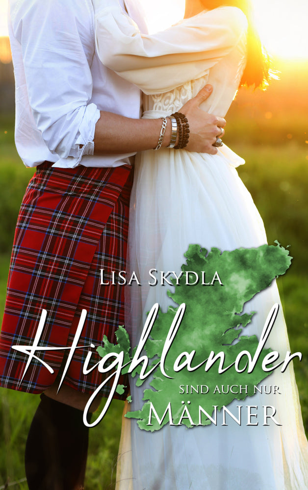 Highlander sind auch nur Männer (Lisa Skydla)