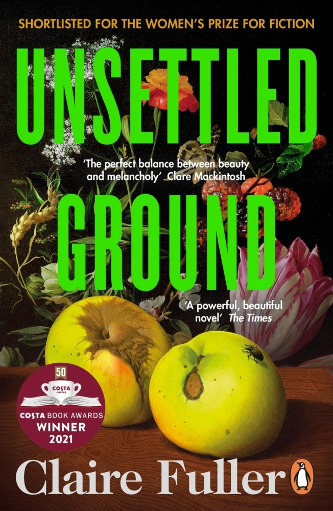 Unsettled Ground (Claire Fuller)