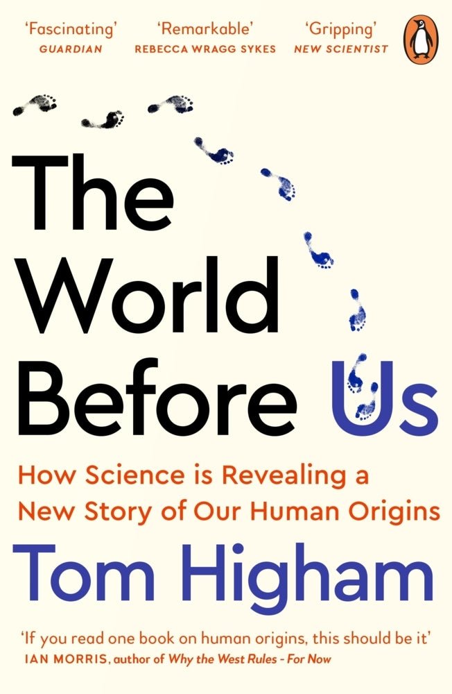 The World Before Us (Tom Higham)