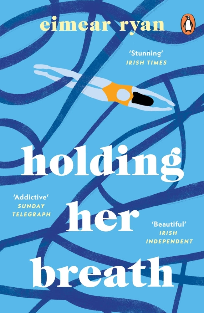 Holding Her Breath (Eimear Ryan)