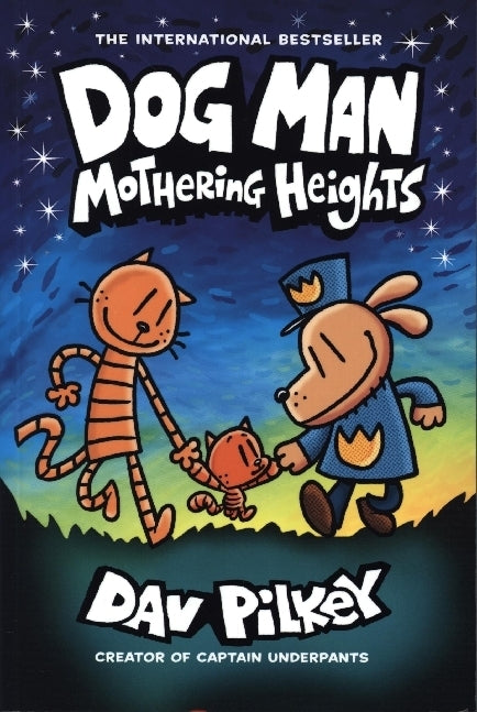 Dog Man 10 Mothering Heights (Dav Pilkey)