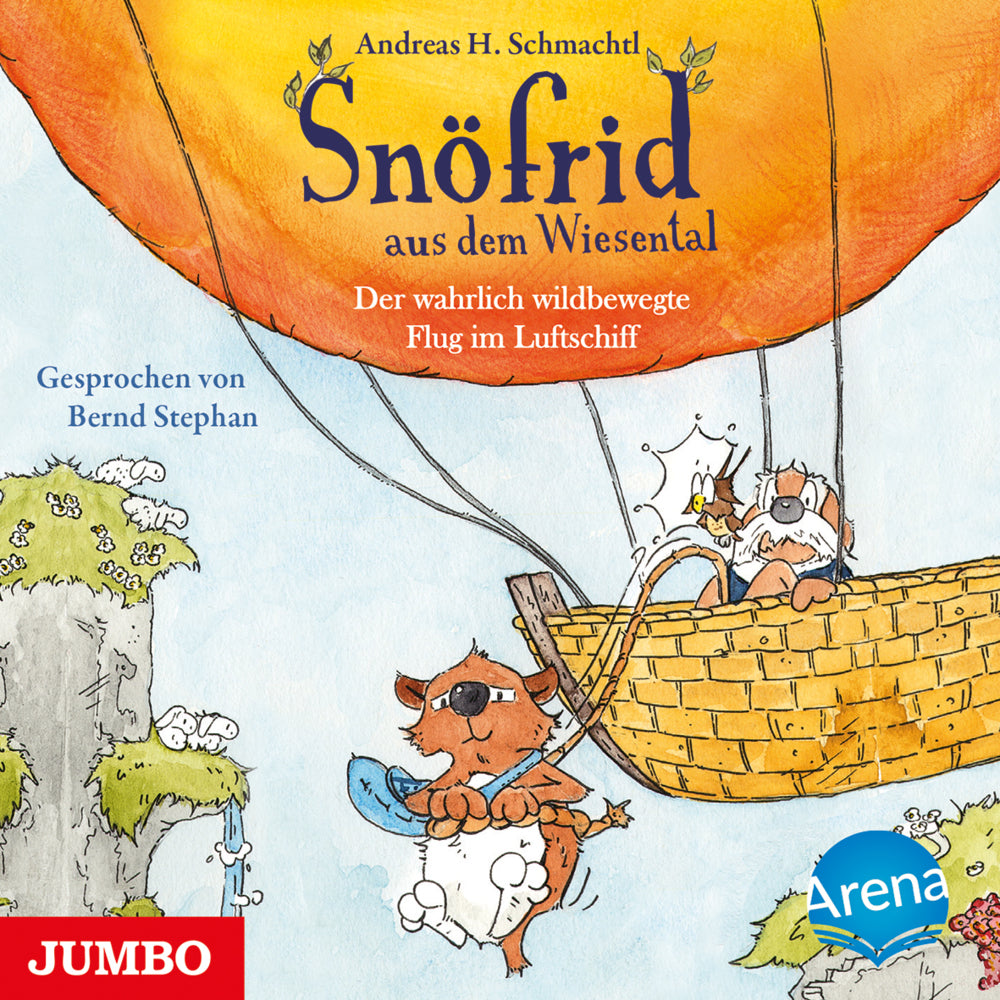 Snöfrid aus dem Wiesental. Der wahrlich wildbewegte Flug im Luftschiff, Audio-CD (Andreas H. Schmachtl)