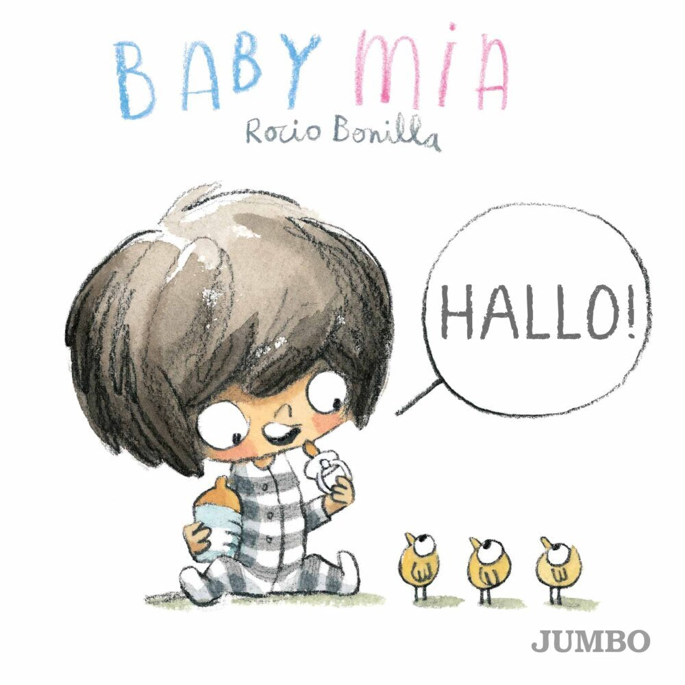 Babymia. Hallo! (Rocio Bonilla)