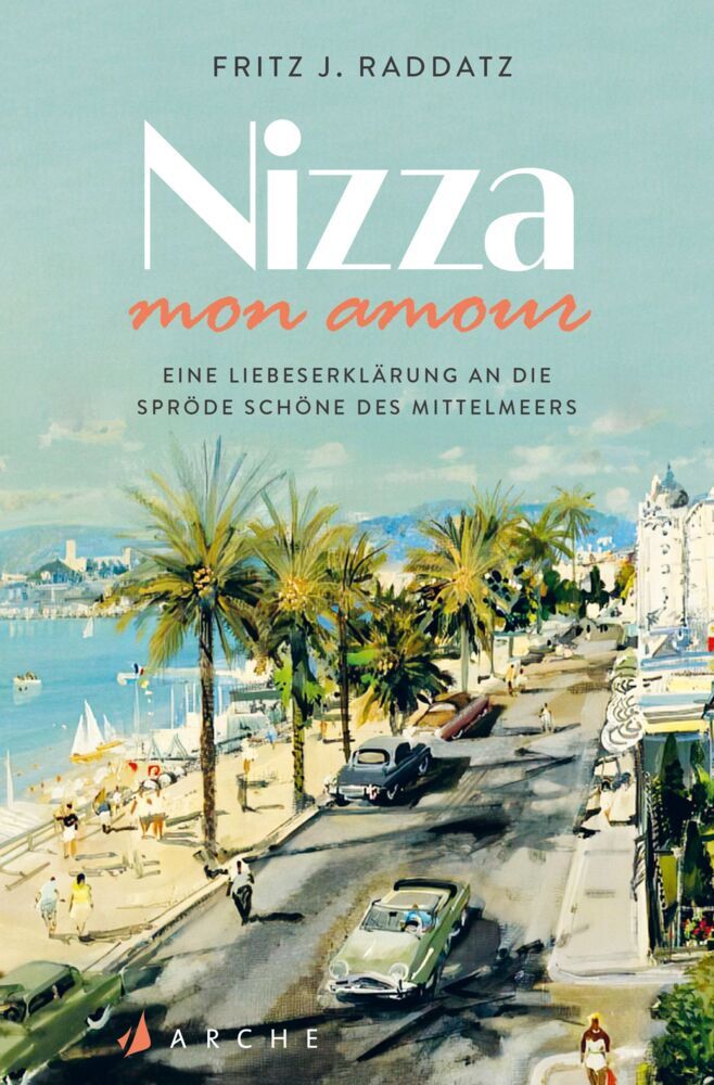 Nizza - mon amour (Fritz J. Raddatz)