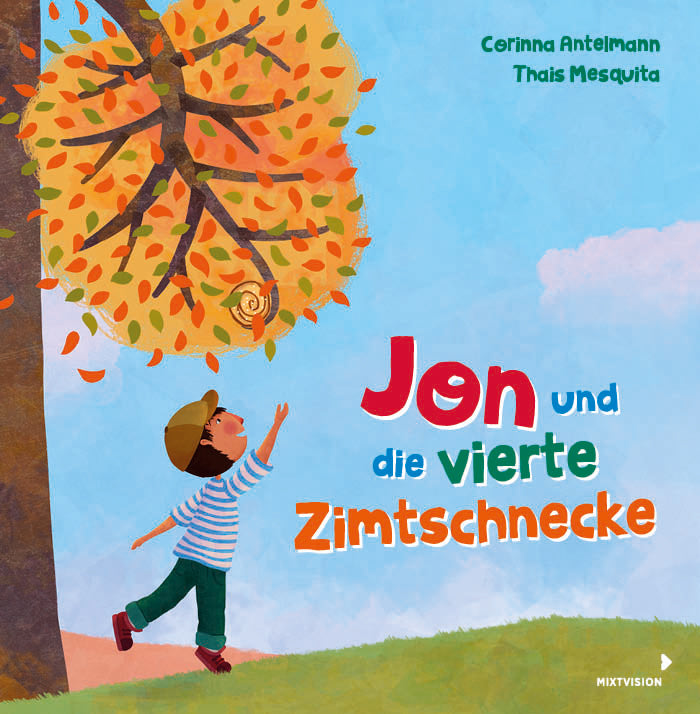 Jon und die vierte Zimtschnecke (Corinna Antelmann)