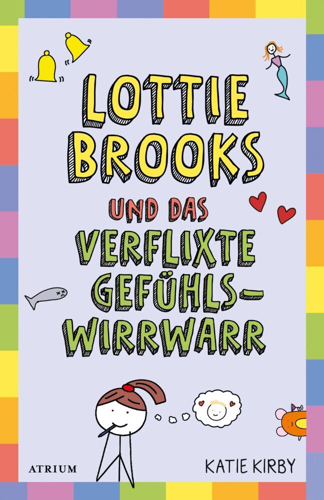 Lottie Brooks und das verflixte Gefühlswirrwarr (Katie Kirby)