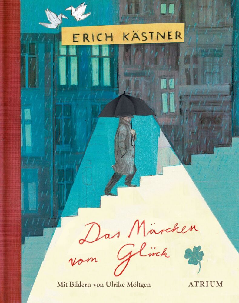 Das Märchen vom Glück (Erich Kästner)