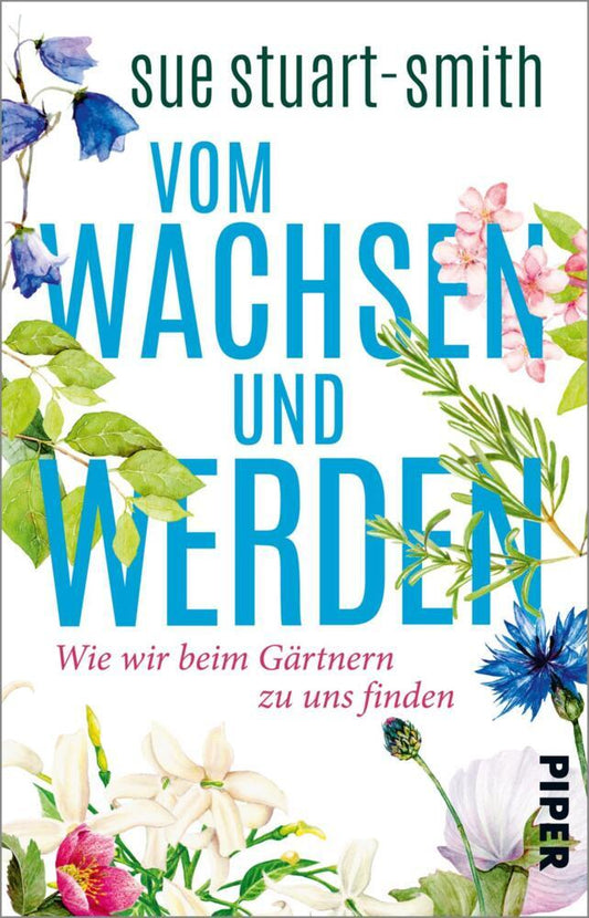 Vom Wachsen und Werden (Sue Stuart-Smith)