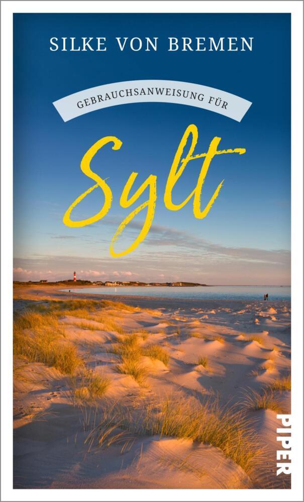 Gebrauchsanweisung für Sylt (Silke Von Bremen)