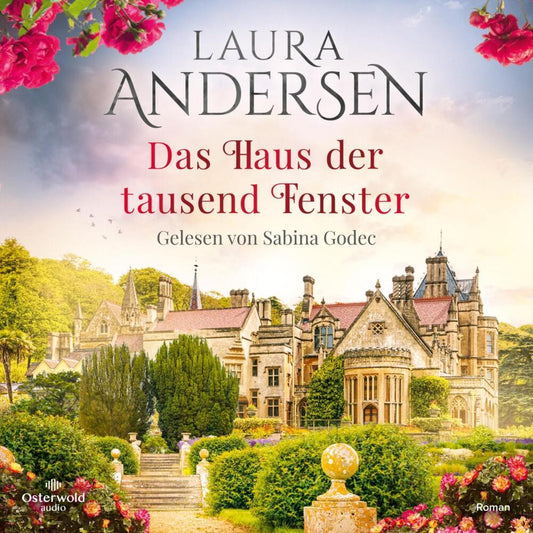 Das Haus der tausend Fenster, 2 Audio-CD, 2 MP3 (Laura Andersen)