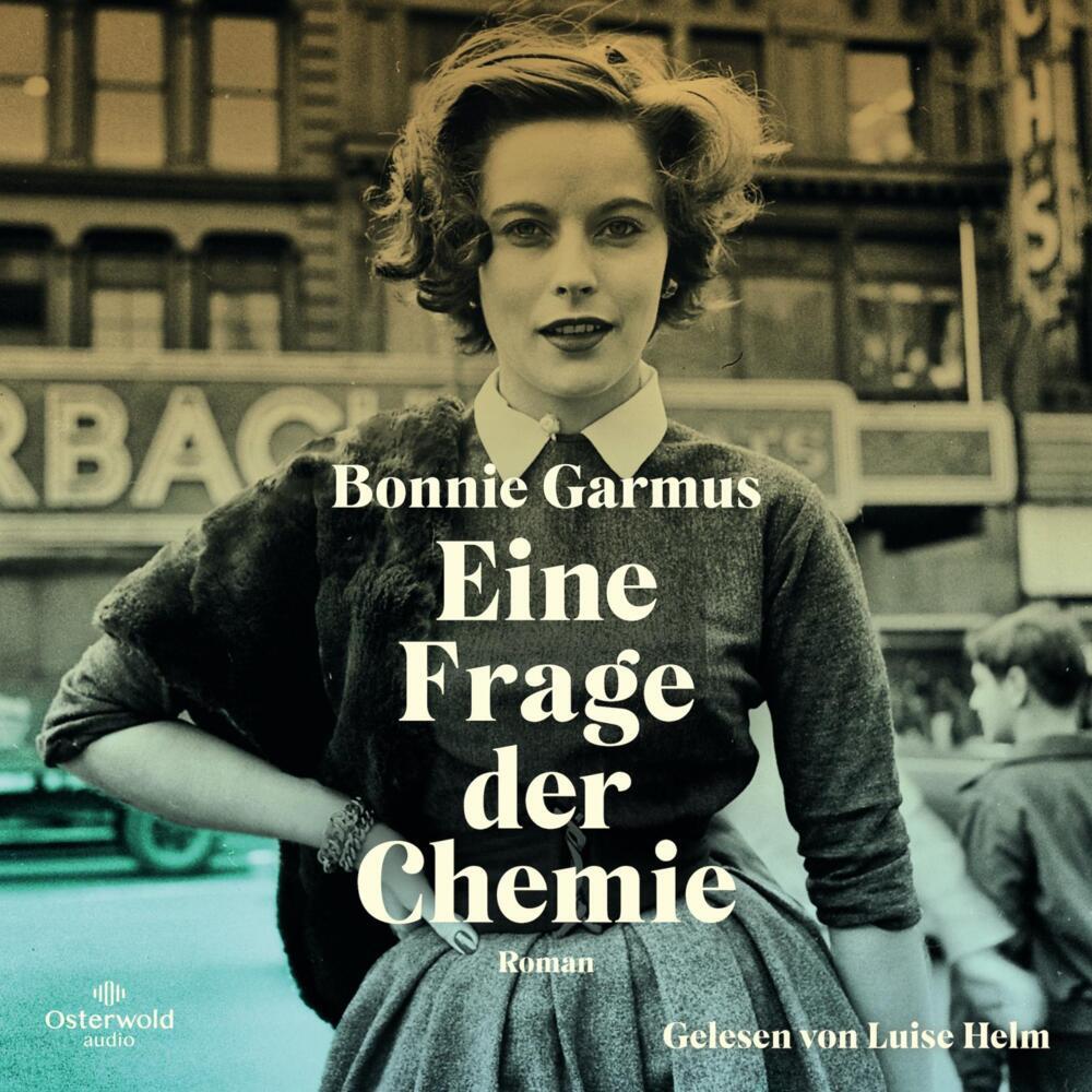 Eine Frage der Chemie, 2 Audio-CD, 2 MP3 (Bonnie Garmus)