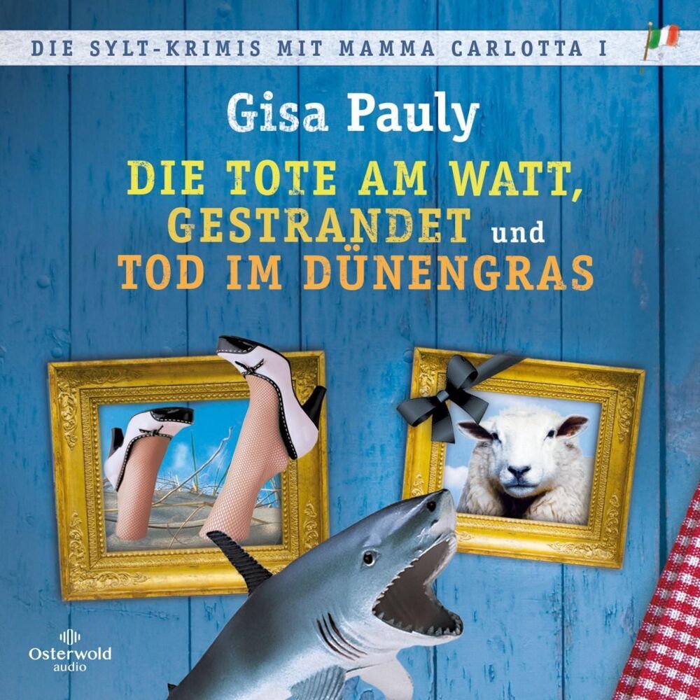 Die Sylt-Krimis mit Mamma Carlotta I, 3 Audio-CD, 3 MP3 (Gisa Pauly)