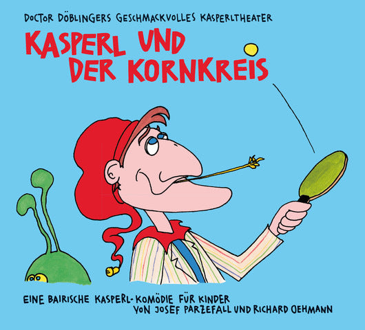 Kasperl und der Kornkreis, 1 Audio-CD, MP3 (Josef Parzefall)