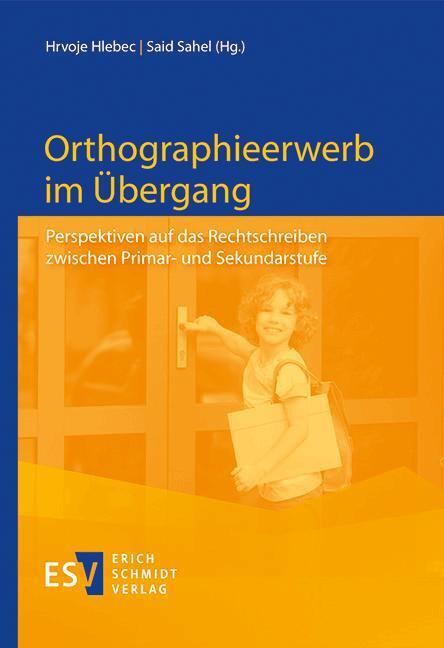 Orthographieerwerb im Übergang (Hrvoje Hlebec)