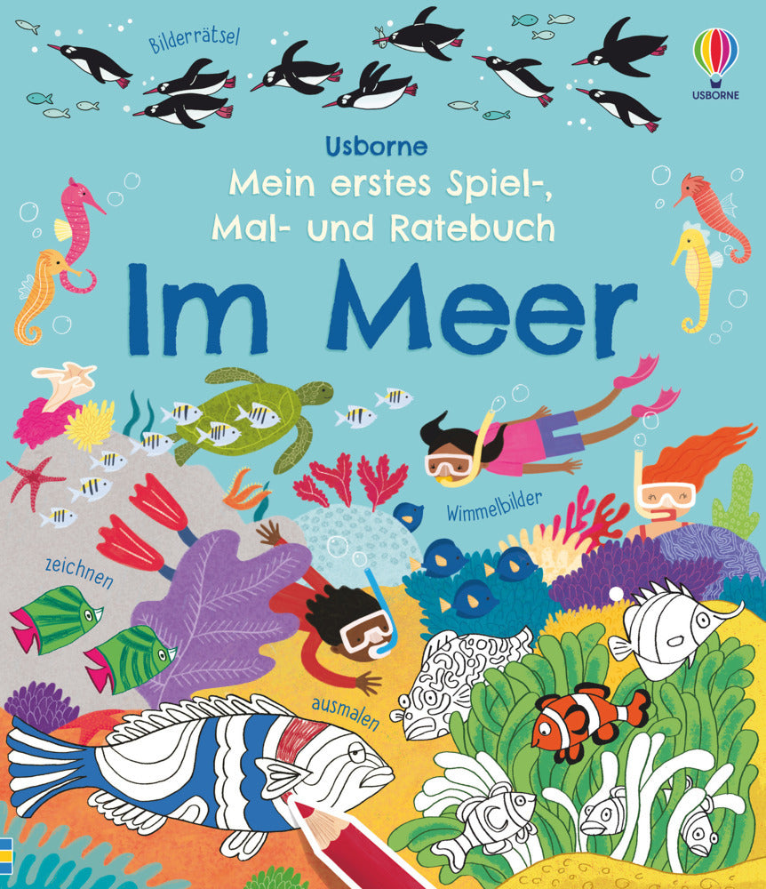 Mein erstes Spiel-, Mal- und Ratebuch: Im Meer (Rebecca Gilpin)