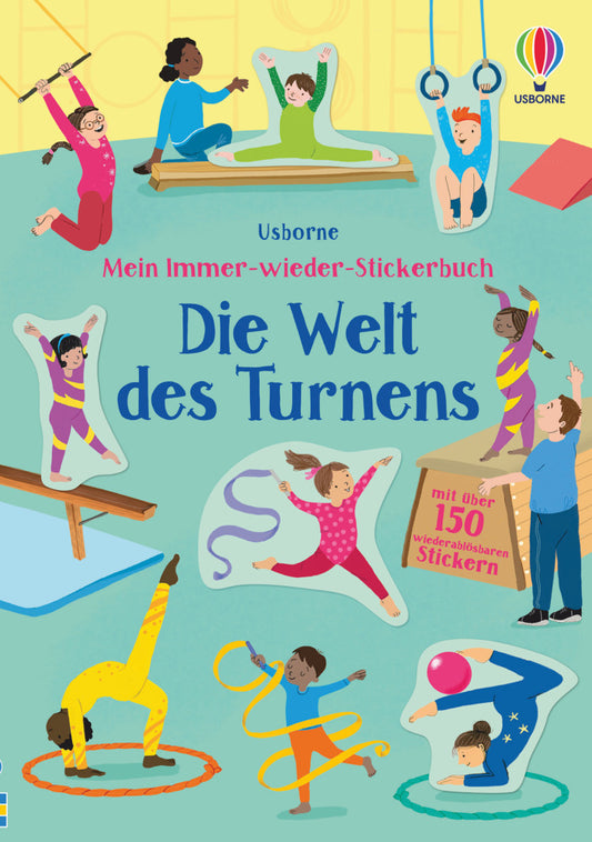 Mein Immer-wieder-Stickerbuch: Die Welt des Turnens (Jessica Greenwell)
