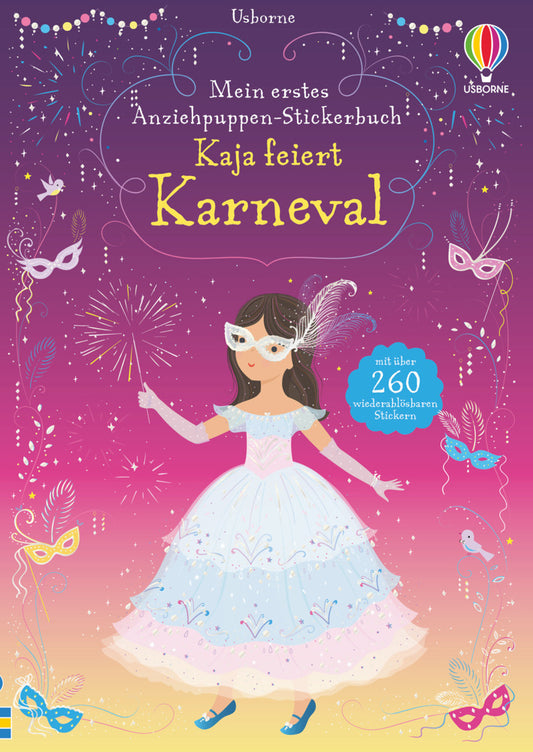 Mein erstes Anziehpuppen-Stickerbuch: Kaja feiert Karneval (Fiona Watt)