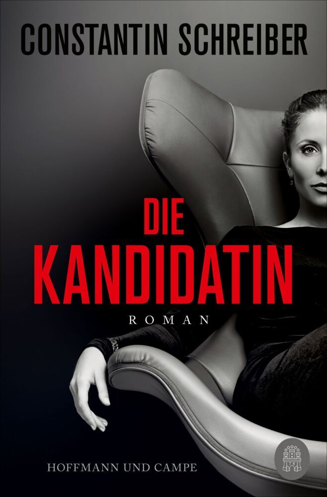 Die Kandidatin (Constantin Schreiber)