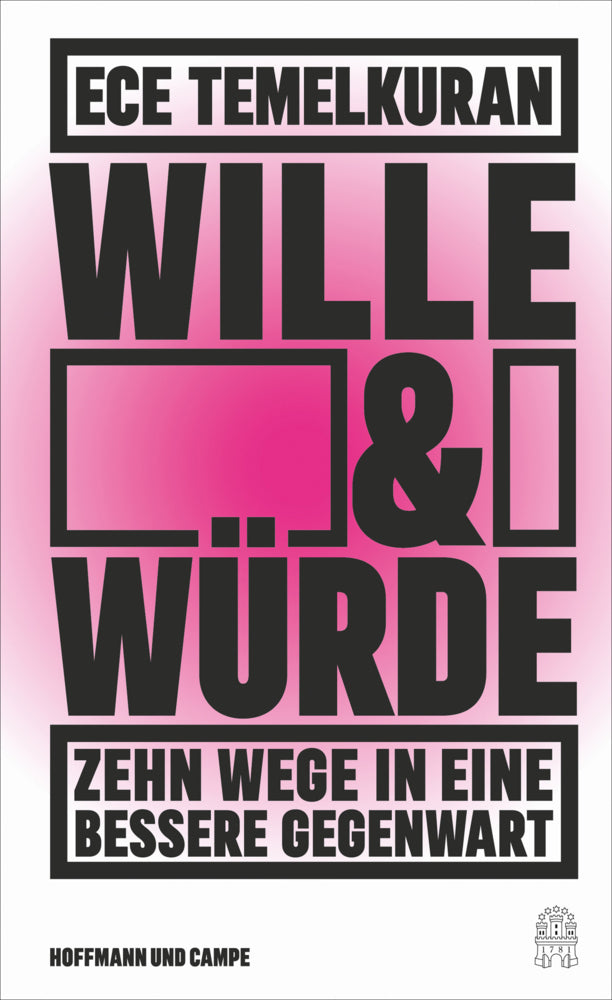Wille und Würde (Ece Temelkuran)