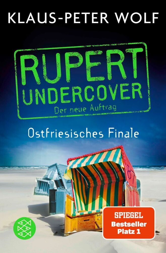 Rupert undercover - Ostfriesisches Finale (Klaus-Peter Wolf)