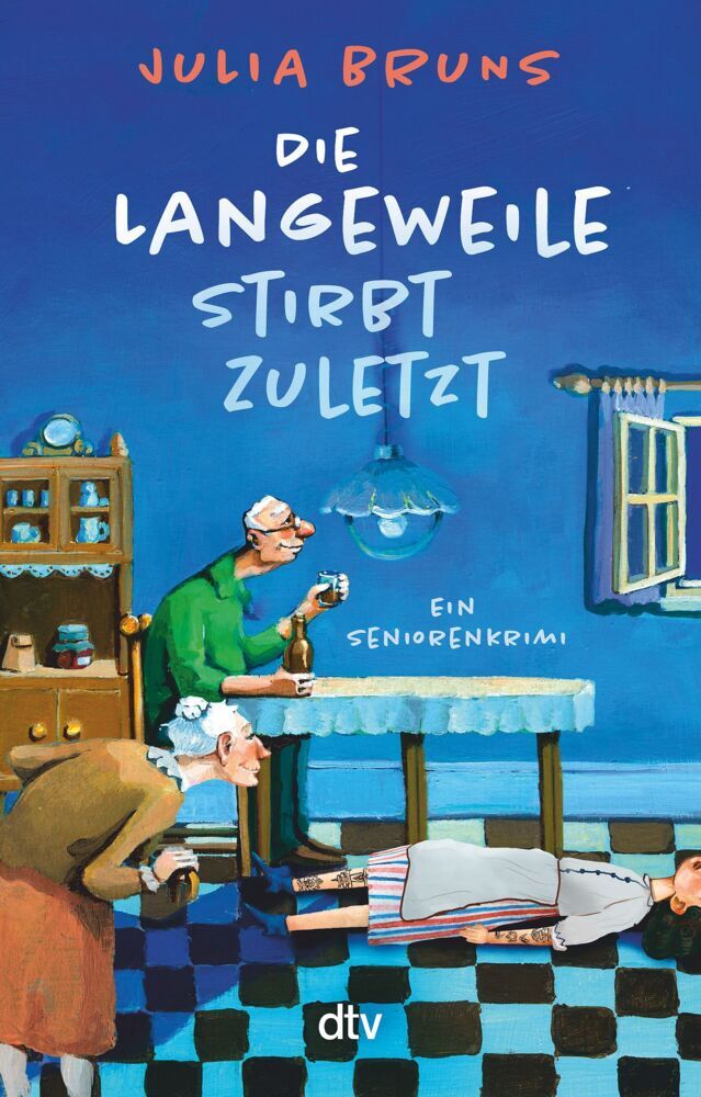 Die Langeweile stirbt zuletzt (Julia Bruns)