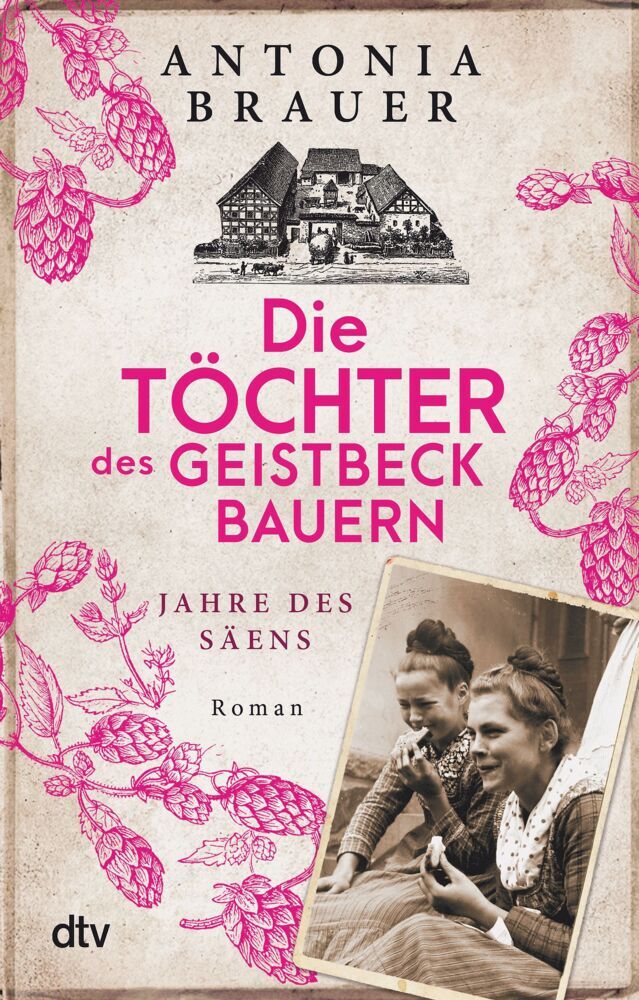 Die Töchter des Geistbeckbauern (Antonia Brauer)