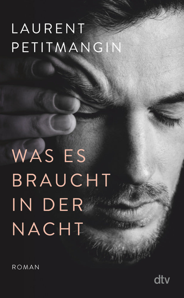 Was es braucht in der Nacht (Laurent Petitmangin)