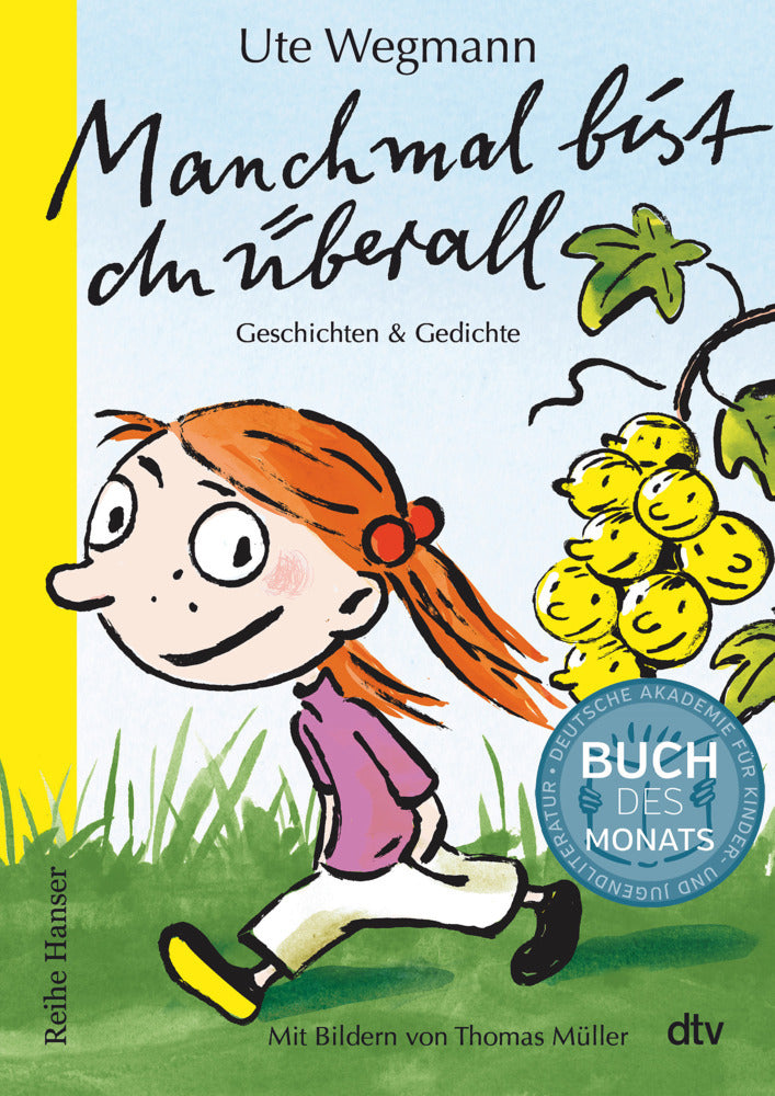 Manchmal bist du überall Geschichten und Gedichte (Ute Wegmann)