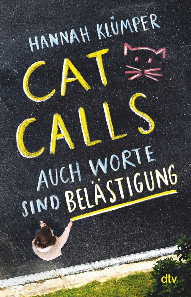 Catcalls - Auch Worte sind Belästigung (Hannah Klümper)