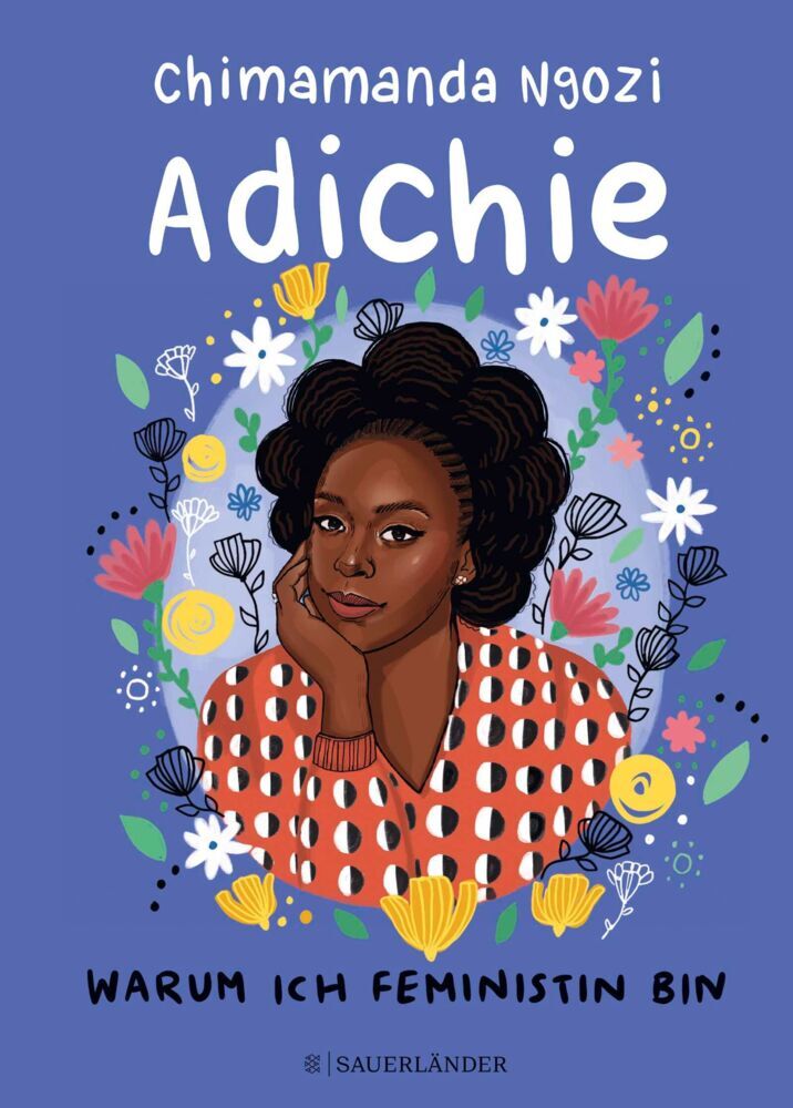 Warum ich Feministin bin (Chimamanda Ngozi Adichie)