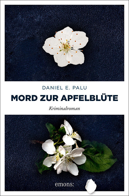 Mord zur Apfelblüte (Daniel E. Palu)