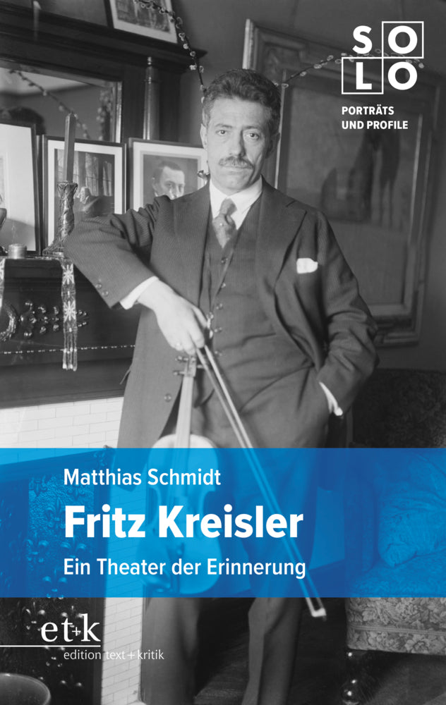Fritz Kreisler (Matthias Schmidt)