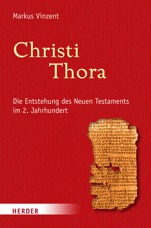 Christi Thora (Markus Vinzent)
