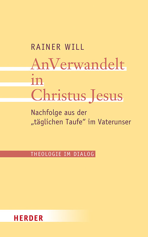 Theologie im Dialog (Rainer Will)