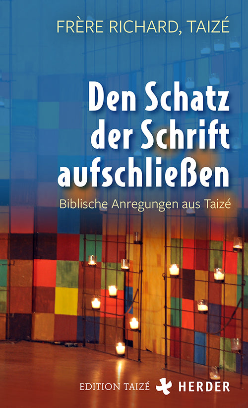 Den Schatz der Schrift aufschließen (Frère Richard)