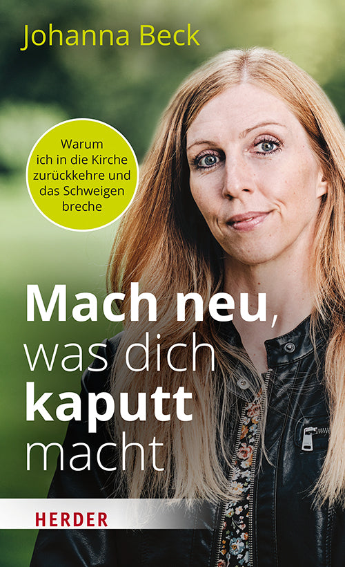 Mach neu, was dich kaputt macht (Johanna Beck)
