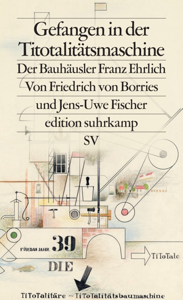 Gefangen in der Titotalitätsmaschine (Friedrich Von Borries)