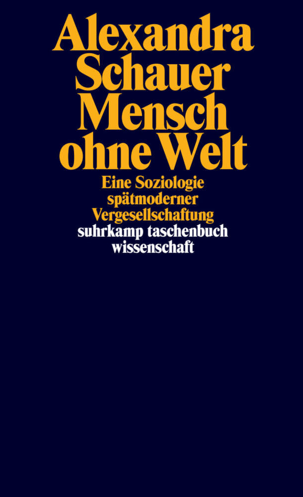 Mensch ohne Welt (Alexandra Schauer)